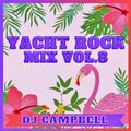 YACHT ROCK MIX Vol.8 By DJ CAMPBELL