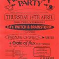Twitch and Brainstorm (Pure) State of Flux (Live) Rob Fletcher at Herbal Tea Party on 14 April 1994