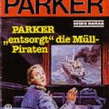 Butler Parker 514 - PARKER entsorgt die Muell-Piraten