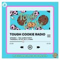 Tough Cookie Radio - 1st July 2021