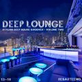 DEEP LOUNGE Volume TWO - Stylish Deep House Grooves - December 2019