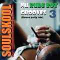 NU 'RUDE BOY' GROOVES 3 (House party mix) Feat: Noel Gourdin, Conya Doss, Hil St.Soul...