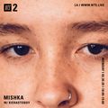 Mishka w/ Kierastoboy - 30th March 2020