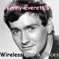 =>> Kenny Everett's "Wireless Bits & Pieces" <<=