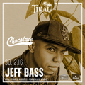 DJ Jeff Bass - Chocolate@Tikal Warm Up 2016