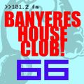 Banyeres House Club #66 24/07/2014