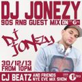 DJ Jonezy - NYE Eve 2013 BBC Radio 1Xtra 90s RNB Guest Mix