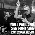 The Radio Show with Seb Fontaine & Tall Paul (Printworks Mix Special) - Friday 1st April 2022