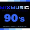 MixMusic Megamix 5º Aniversario - Especial 90's