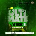 The Ultimate Vibe 11 ( Birthday Vibes Edition)