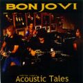 BON JOVI acoustic tales