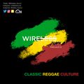 @Wireless_Sound - Classic Reggae Culture Mix