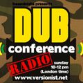 Dub Conference - Radio #01 (2014/10/12)