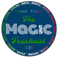 The Magic Trackast 036 - Super Italo