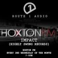 Route 1 Audio Show - Hoxton FM - November 2017 // Special guest DJ Impact Highly Swung Records 
