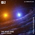 The Head Zone w/ Ripley Johnson - 11th March 2020