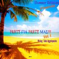 PARTY ΓΙΑ PARTY ΜΑΣ (Vol. 1) [dj Takis Aggelopoulos] (Summer Edition) 2015  (Live Set)