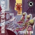 Mondaze #216 Level B Low (ft. Isley Brothers, Quincy Jones, Chet Faker, Lord Finesse, Gwen McCrae..)
