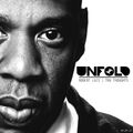 Tru Thoughts Presents Unfold 07.07.17 with Jay Z, Werkha, Chaka Khan