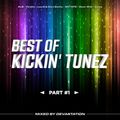 Best Of Kickin' Tunez Part #1 mixed by Devastation (2018)