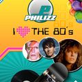 Philizz I Love The 80s