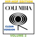 The Sony/Columbia Resumes: Hip-Hop Edition - Vol 2 (Clean Version)
