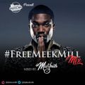 Free Meek Mill Mix By Dj Mic Smith