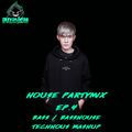 House PartyMix EP.4 Bass / BassHouse / Tech House / Mashup