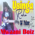 Best of Usinga Raha || WASI WASI || DJ Felixer Kamba Mix