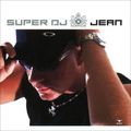 DJ Jean ‎– Super DJ [2001]