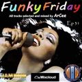 ArCee - Funky Friday part 31