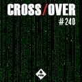 Crossover #240 - Batman/Rover Red Charlie/Matrix/Les Dissociés/Ad Astra/Joker/Terminator/Cerrone DNA