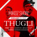 MikiDz Show: Thugli