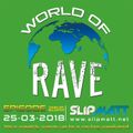Slipmatt - World Of Rave #256