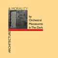 Classic Album Sundays: Orchestral Manoeuvres In The Dark: Architecture & Morality // 20-03-22