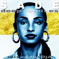 SADE deep remixes -   mixed by DjA