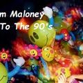 DJ Tom Maloney back to the 90's