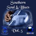 Southern Soul & Blues Vol 5