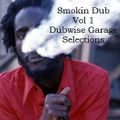 Smokin Dub Tracks Vol 1 -  Dubwise Garage Mix Feat. Conscious Sounds-African Headcharge-Bill Laswell