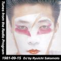 Tunes from the Radio Program, DJ by Ryuichi Sakamoto, 1981-09-15 (2015 Compile)