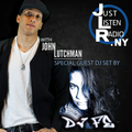 Just Listen Radio.NY Episode 6 (2019) Hosted by John Lutchman W/Guest DJ, DJ Fe
