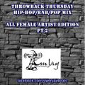 Throwback Thursday Hip-Hop/RnB/Pop Mix  All Ladies Edition pt 2