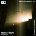 Kelvin Brown - Jazz Special P1 - 21st March 2021