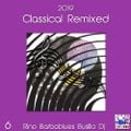 Classical Remixed 6 - DjSet by Barbablues