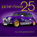 jackin fever 25