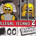 Illegal Techno 2 (1997) CD1