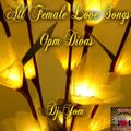 All Female Love Songs - OPM Divas