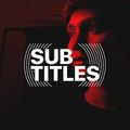 Sub-Titles (Anniversary Special) - The Untitled One [21-03-2020]