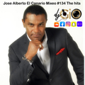 Jose Alberto El Canario Mixeo #134 The Hits