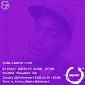 Episode 429: DJ Dlux - We Play Music 429 - Throwback Party Session  - Dejavufm